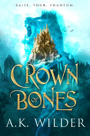 [Crown of Bones 01] • Crown of Bones